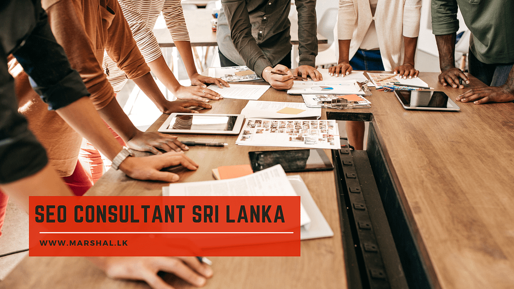 Best SEO Consultant Sri Lanka Marshal LK