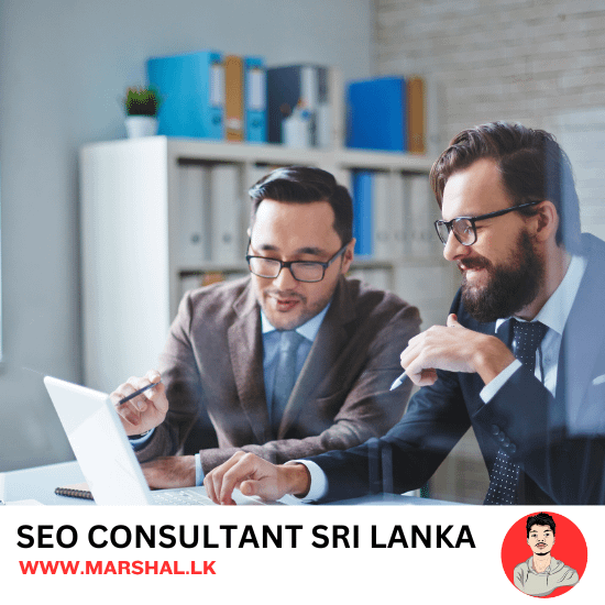 Best SEO Consultant Sri Lanka Marshal LK